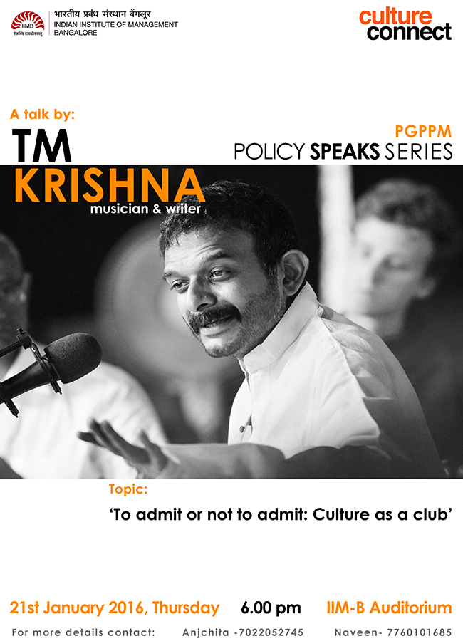 Policy Speaks Talk Series and IIMB Culture Connect host a talk by musician and writer TM Krishna