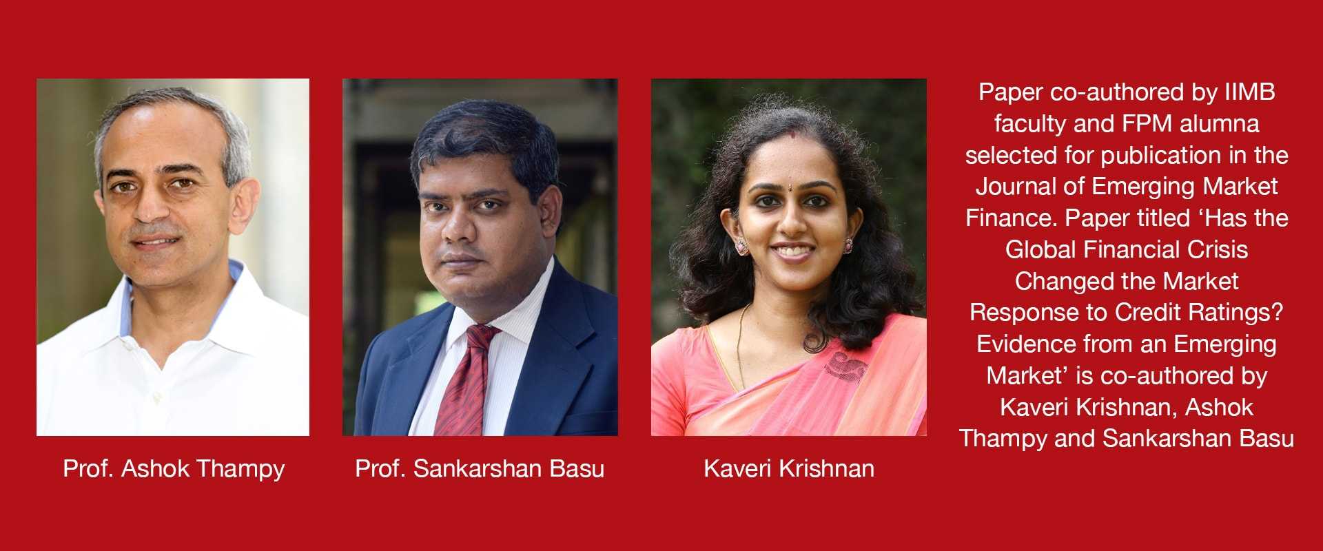Kaveri Krishnan, Ashok Thampy and Sankarshan Basu