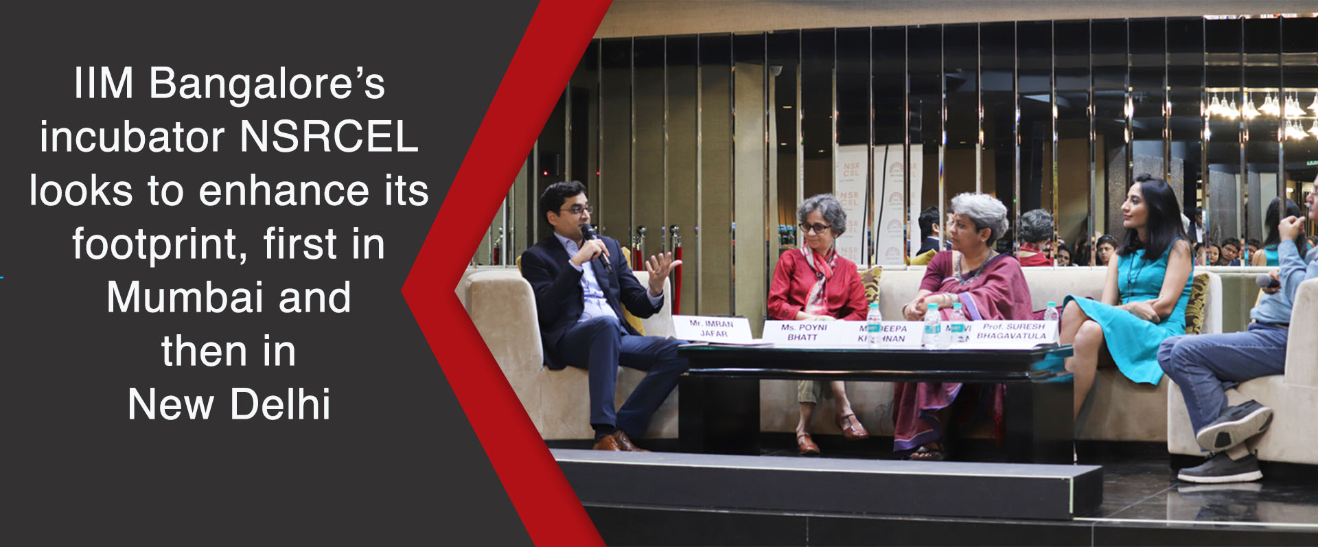 IIM Bangalore’s incubator NSRCEL looks to enhance its footprint, first in Mumbai and then in New Delhi
