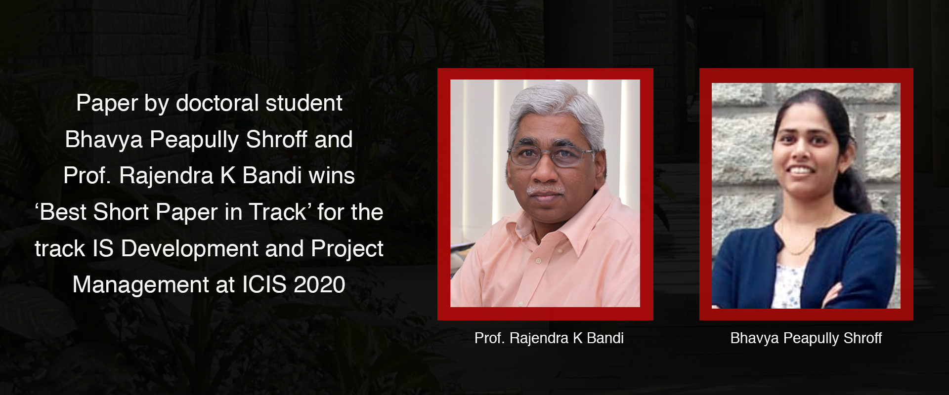 Bhavya Peapully Shroff and Prof. Rajendra K Bandi wins