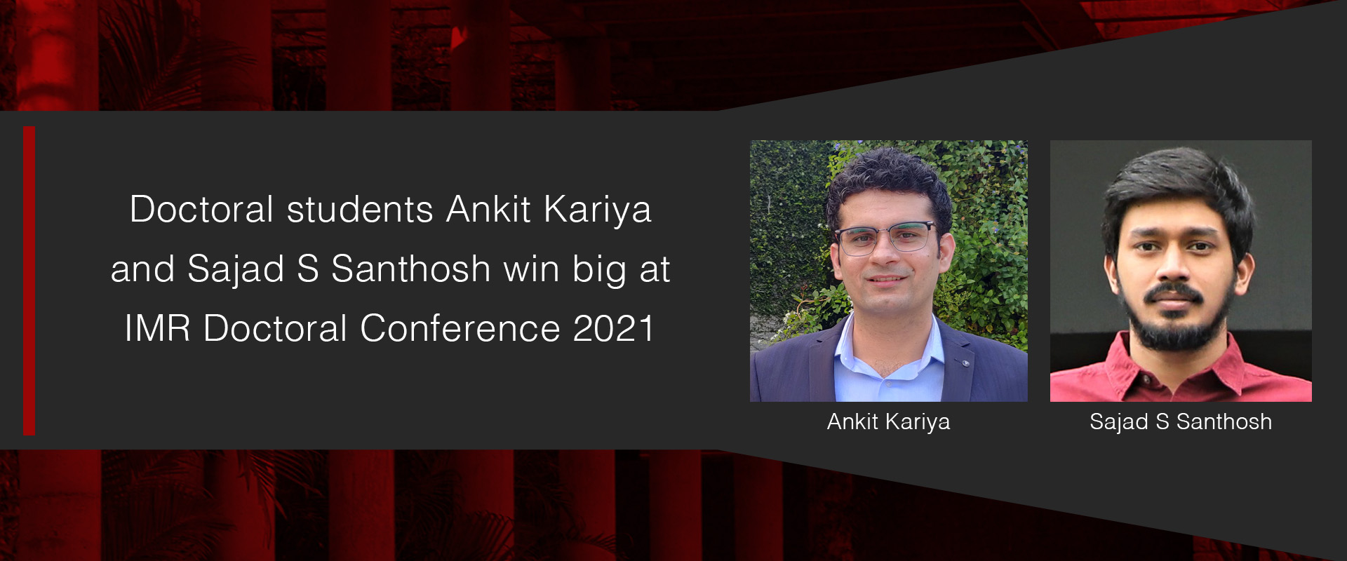 IIMB doctoral student Ankit Kariya’s paper wins Best Paper Award at IMR Doctoral Conference 2021
