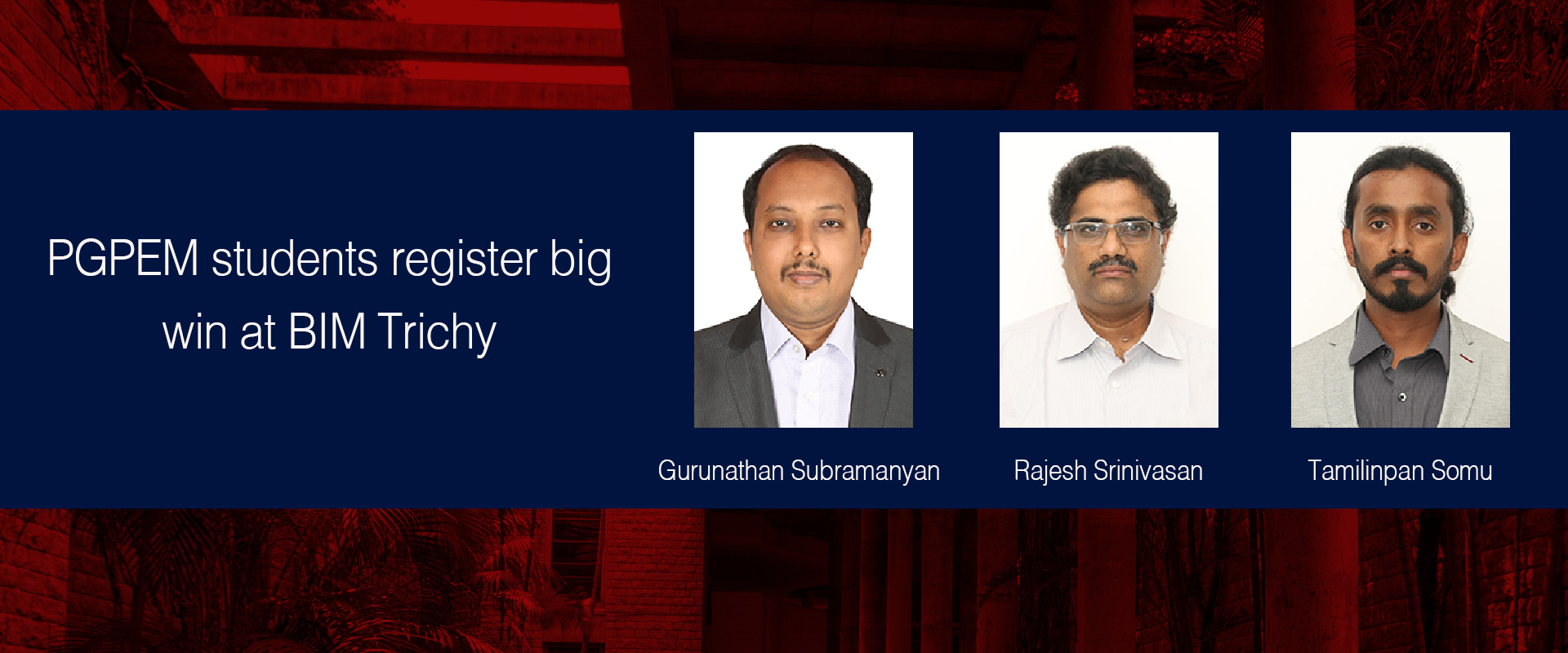 PGPEM students register big win at BIM Trichy