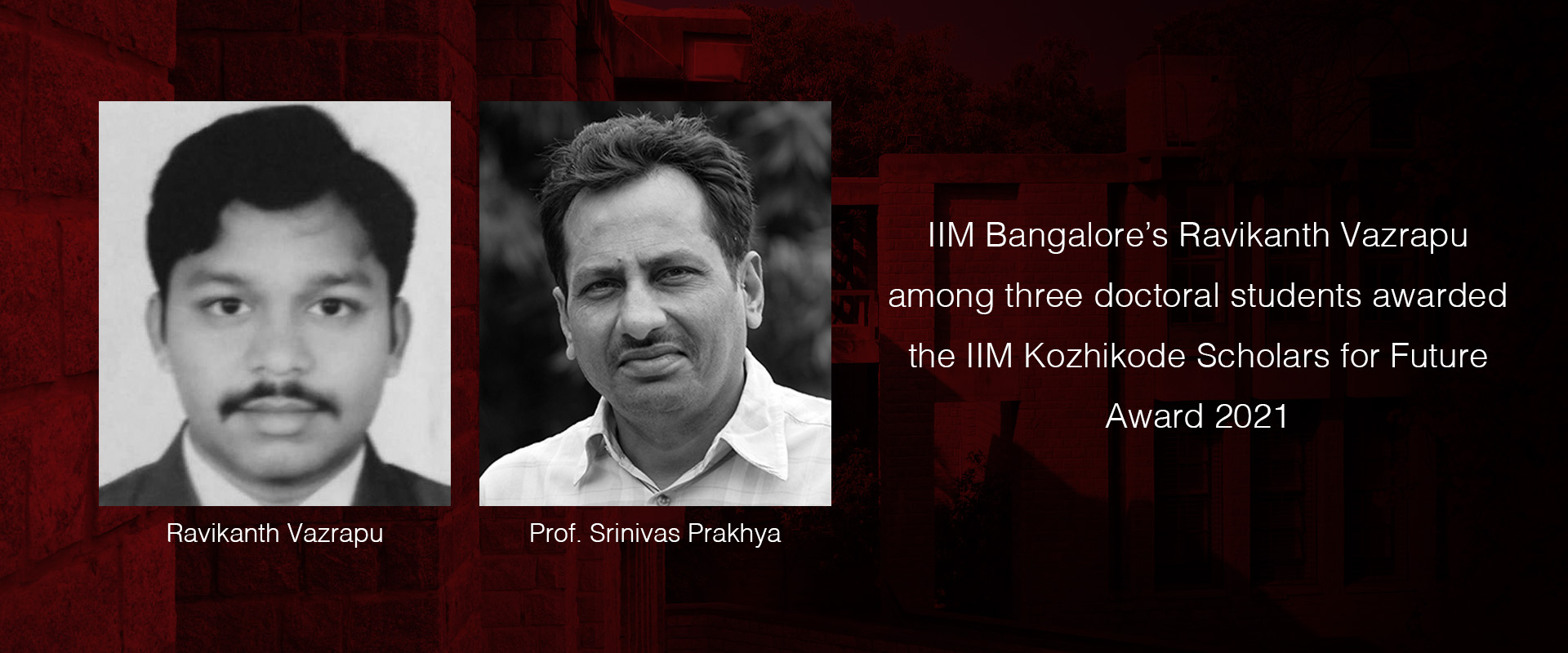 IIM Bangalore’s Ravikanth Vazrapu among three doctoral students awarded the IIM Kozhikode Scholars for Future Award 2021