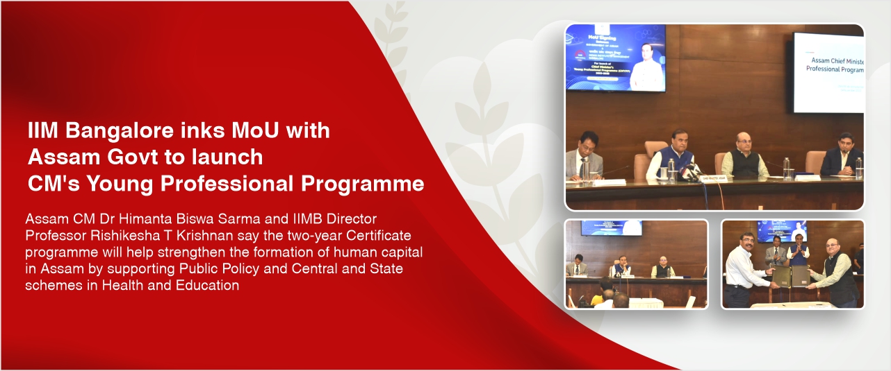 IIM Bangalore inks MoU with Assam Govt to launch CM’s Young Professional Programme