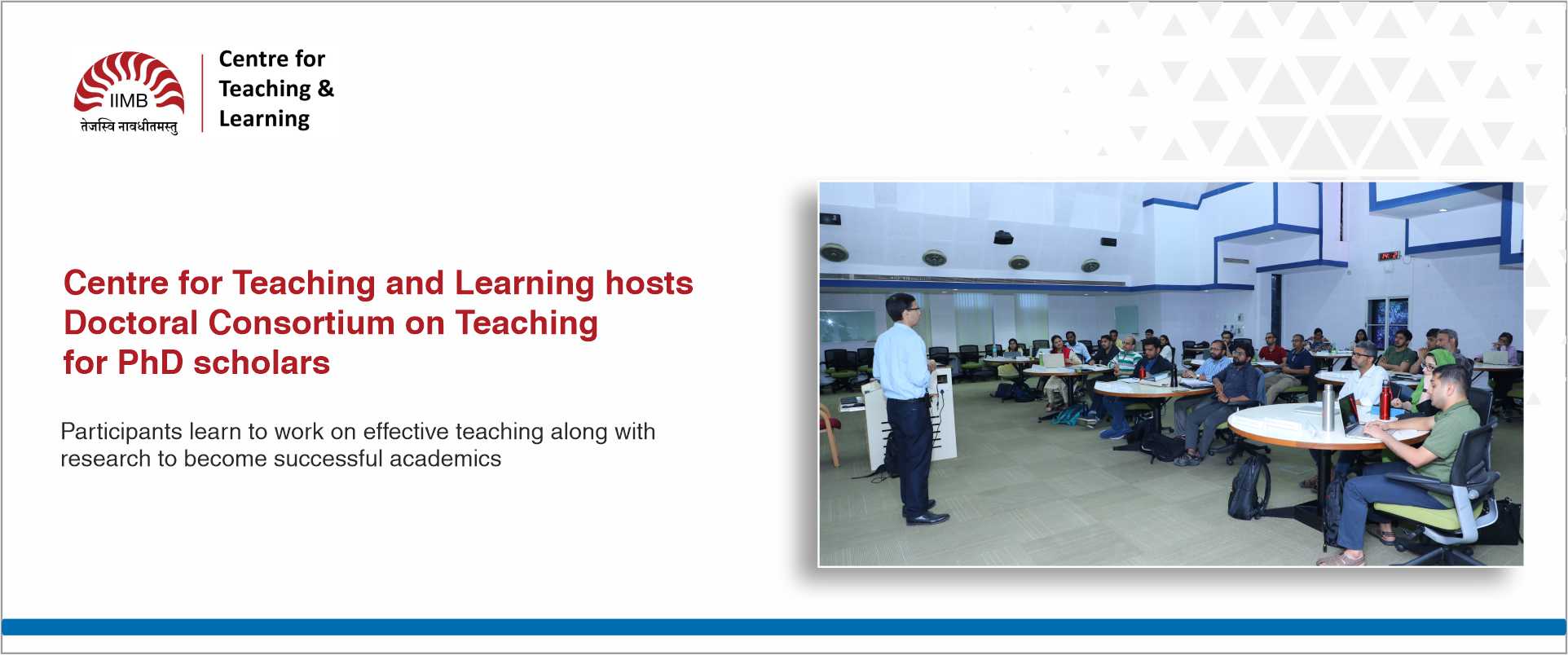 Centre for Teaching and Learning hosts Doctoral Consortium on Teaching for PhD scholars