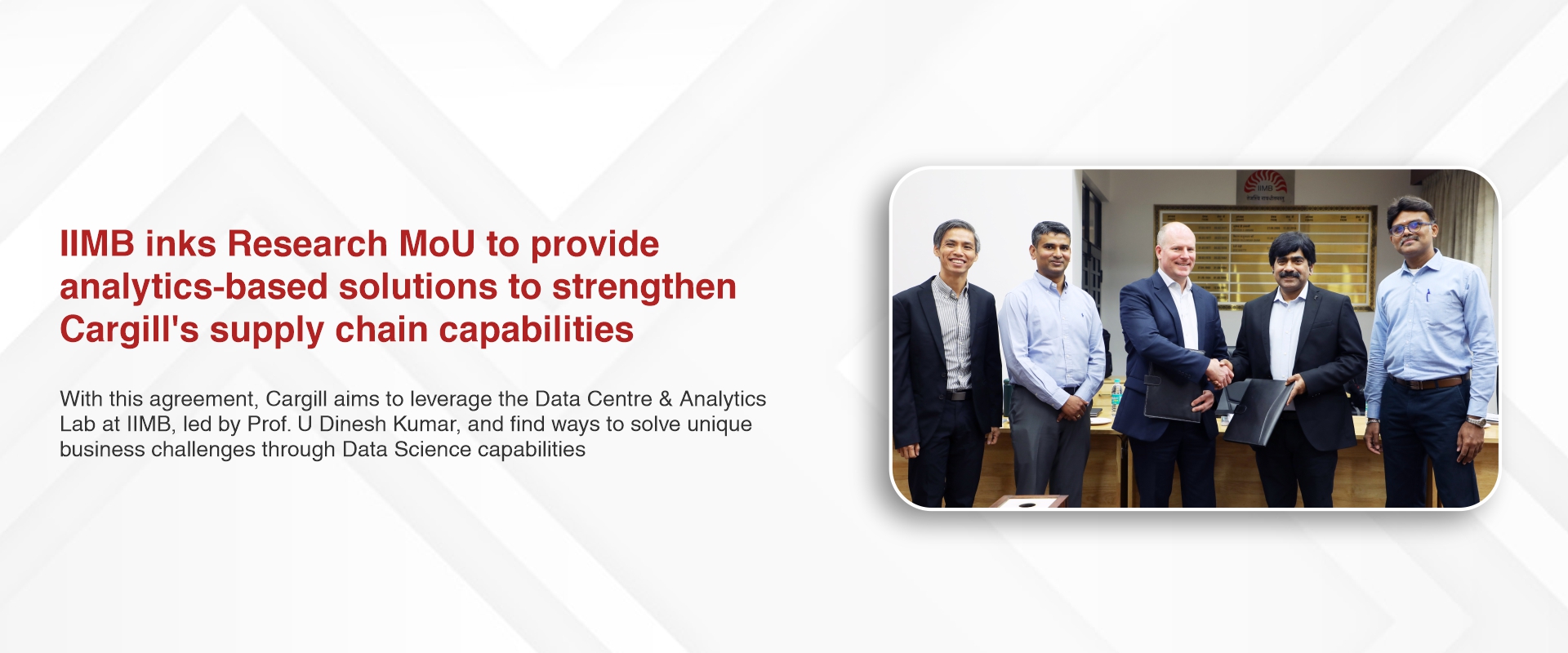 IIMB inks Research MoU to provide analytics-based solutions to strengthen Cargill’s supply chain capabilities