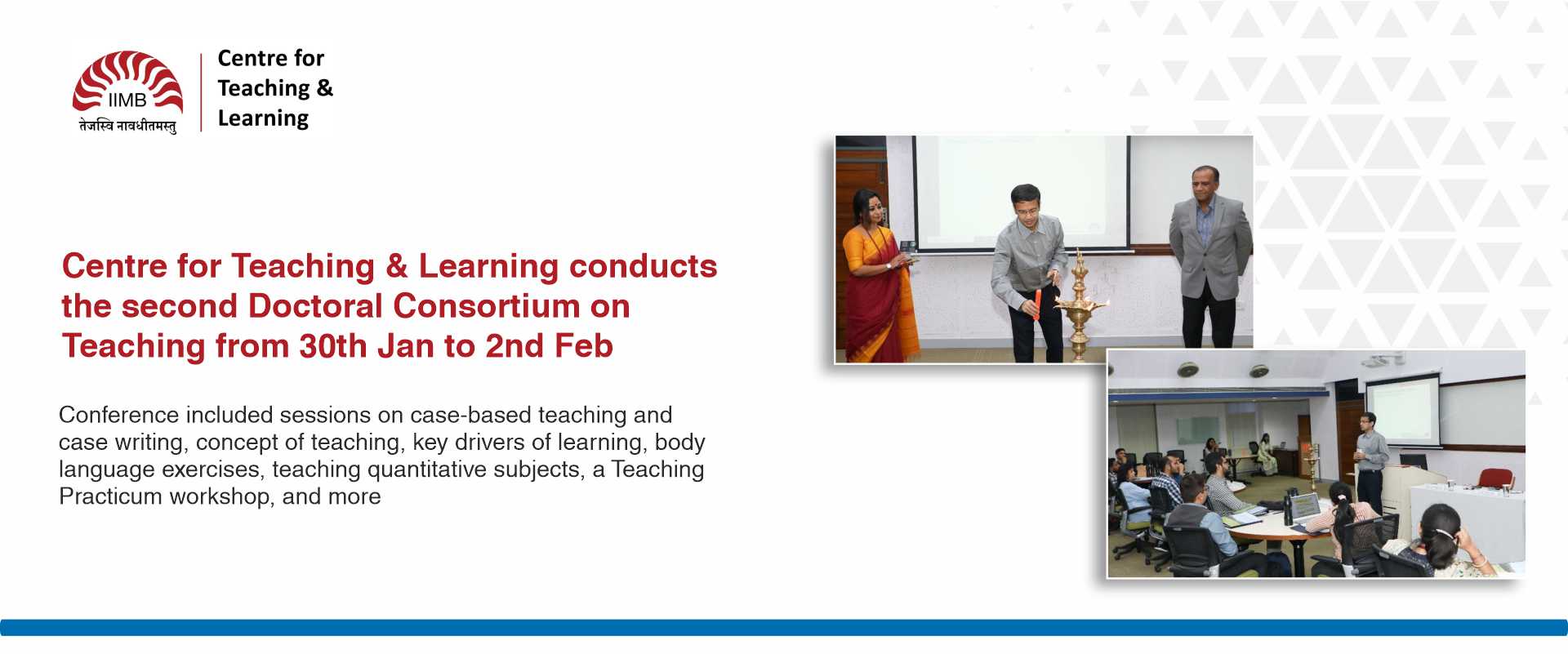 Centre for Teaching & Learning conducts the second Doctoral Consortium on Teaching from 30th Jan to 2nd Feb
