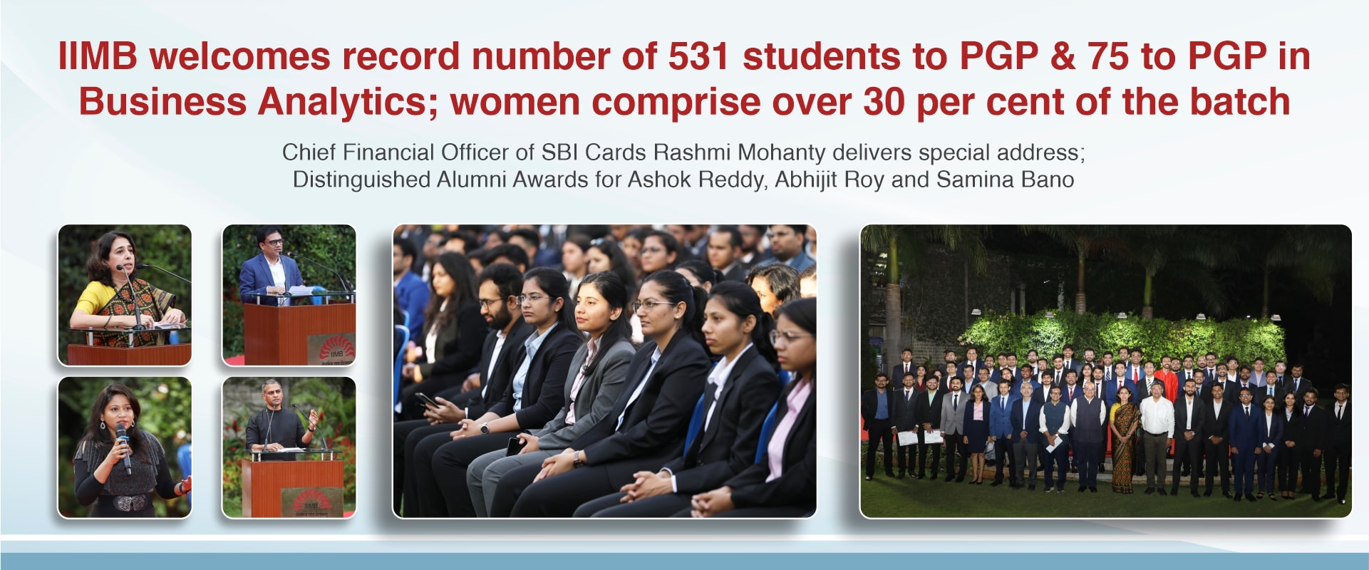 IIMB welcomes record number of 531 students to PGP & 75 to PGP in Business Analytics; women comprise over 30 per cent of the batch
