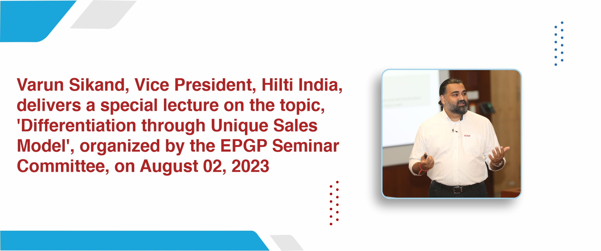 EPGP Seminar Committee hosts session on ‘Differentiation through Unique Sales Model’ on 2nd August
