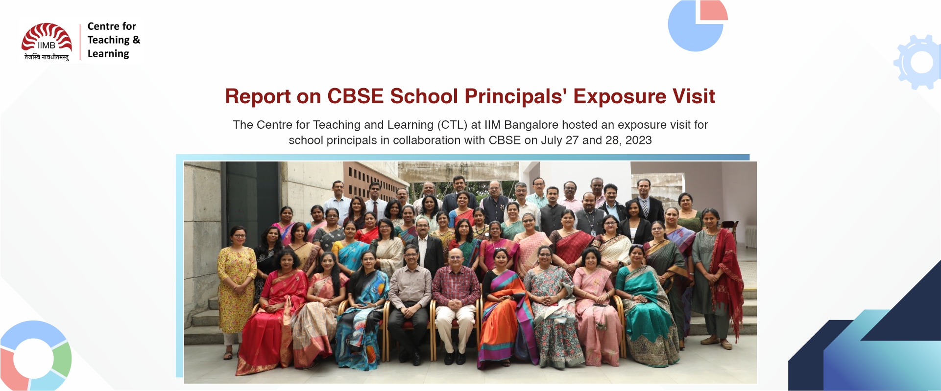 Centre for Teaching and Learning hosts an exposure visit for school principals in collaboration with CBSE on July 27-28