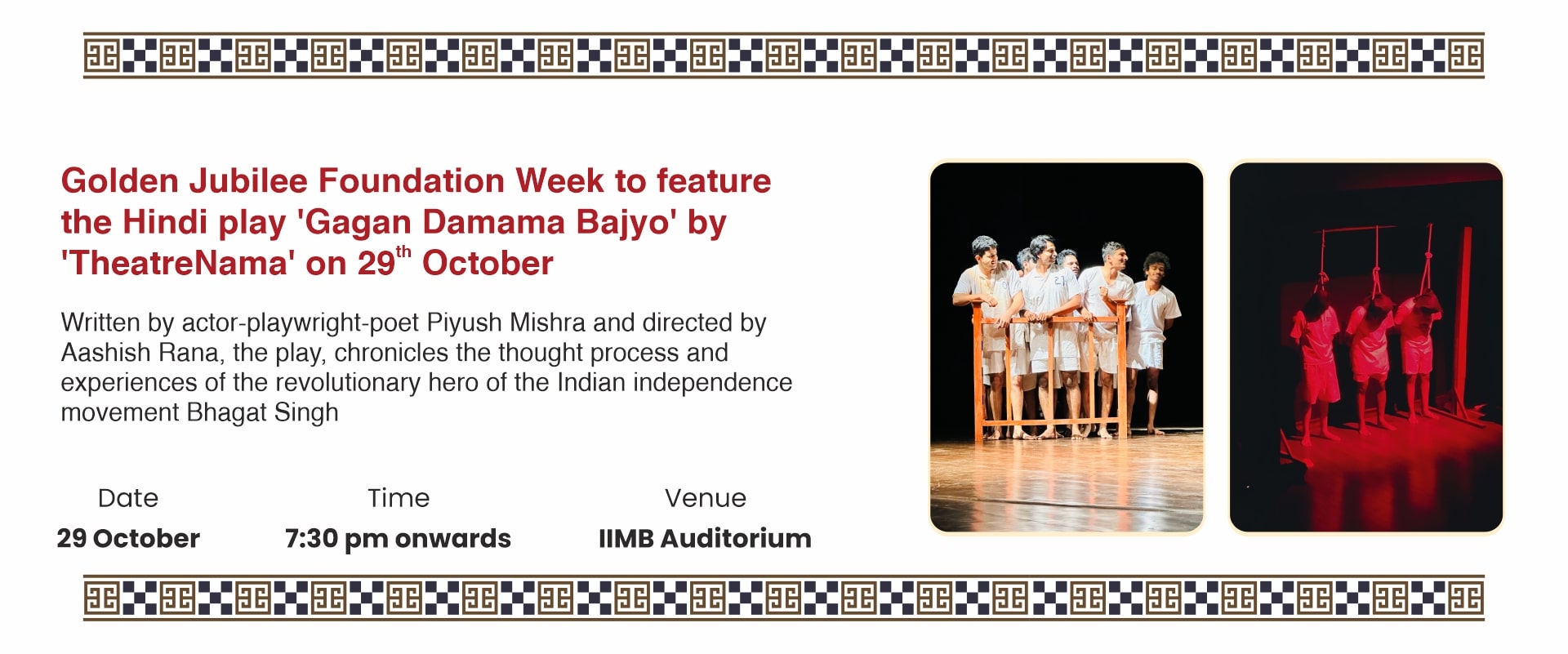 Golden Jubilee Foundation Week to feature the Hindi play ‘Gagan Damama Bajyo’ by ‘TheatreNama’ on 29th October