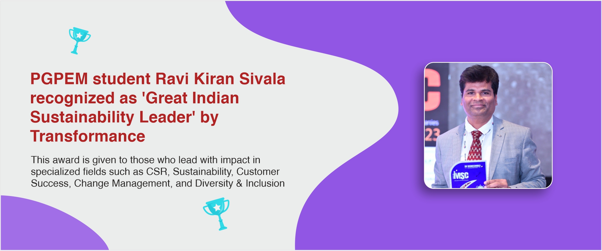 PGPEM student Ravi Kiran Sivala recognized as ‘Great Indian Sustainability Leader’ by Transformance