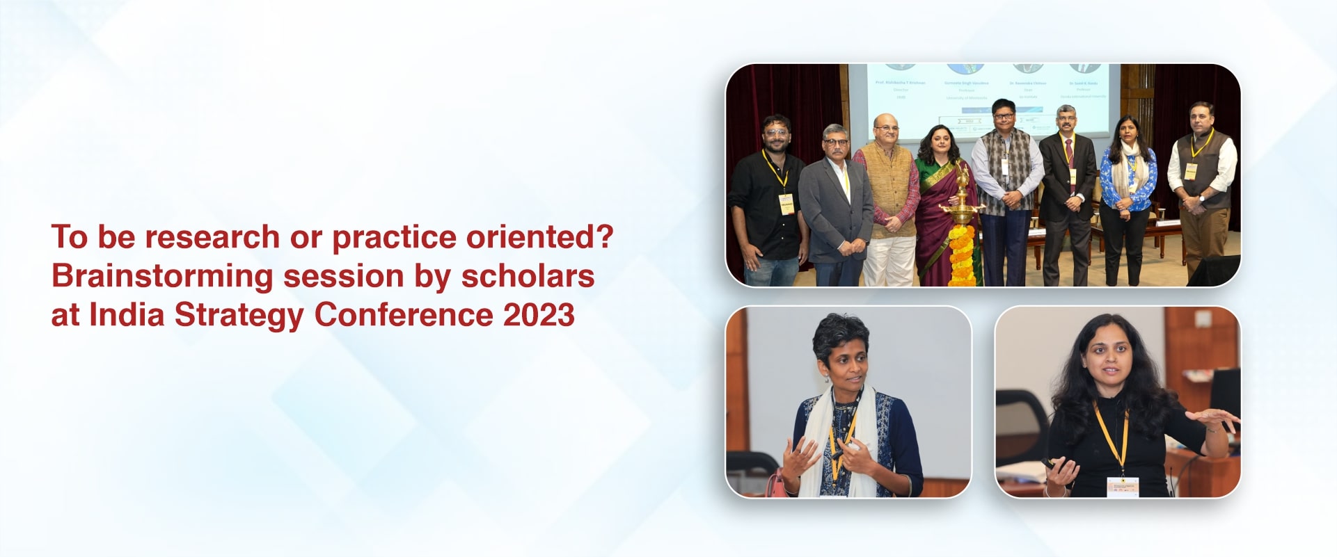To be research or practice oriented? Brainstorming session by scholars at India Strategy Conference 202