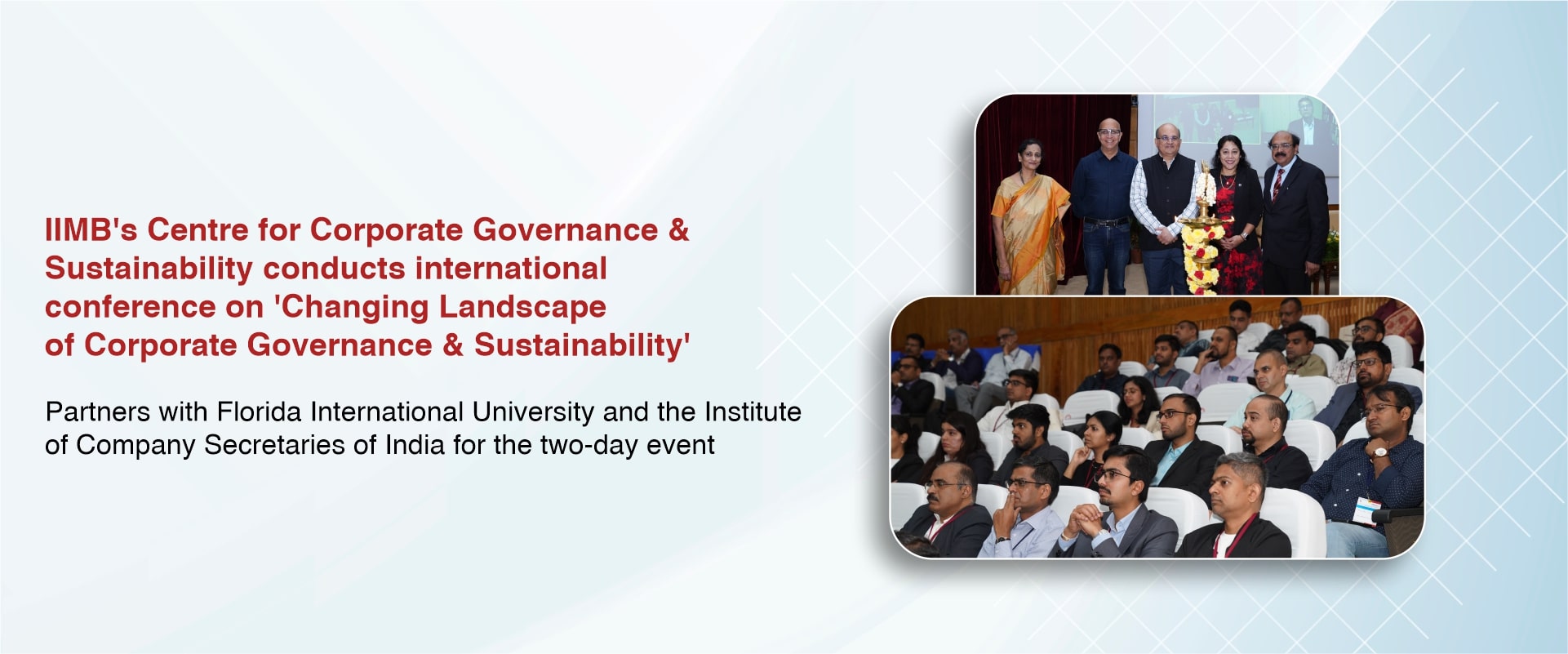 IIMB’s Centre for Corporate Governance & Sustainability conducts international conference on ‘Changing Landscape of Corporate Governance & Sustainability’