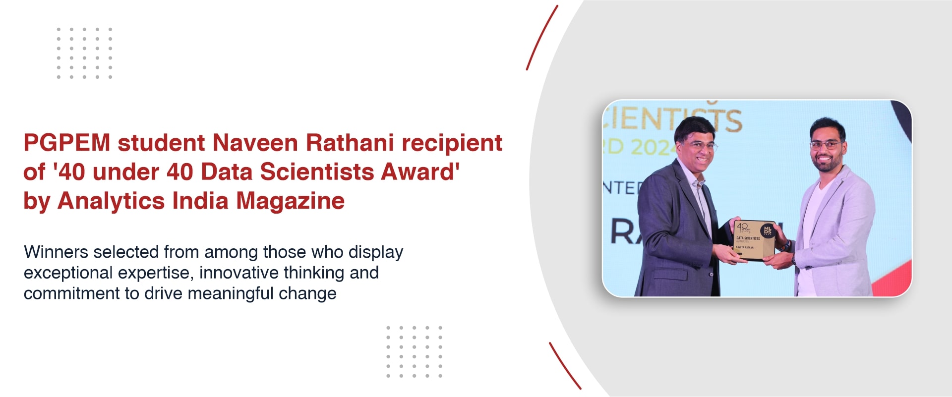 PGPEM student Naveen Rathani recipient of ‘40 under 40 Data Scientists Award’ by Analytics India Magazine 