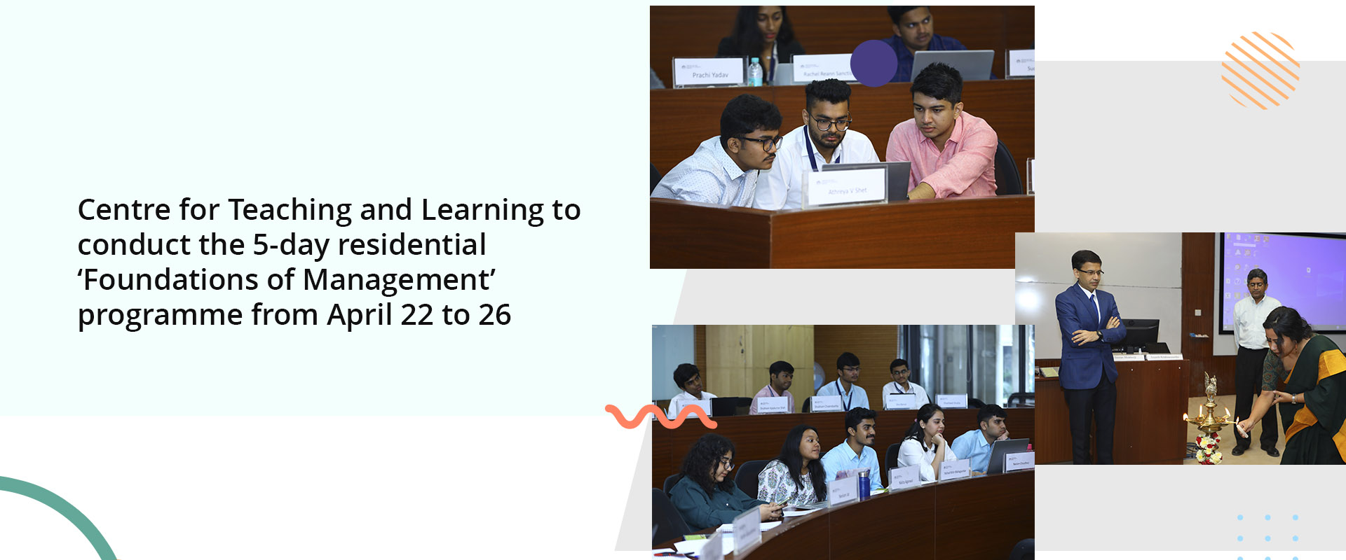 Centre for Teaching and Learning to conduct the 5-day residential ‘Foundations of Management’ programme from April 22 to 26 