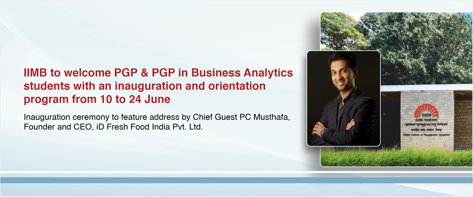 IIMB to welcome PGP & PGP in Business Analytics students with an inauguration and orientation program from 10 to 24 June 