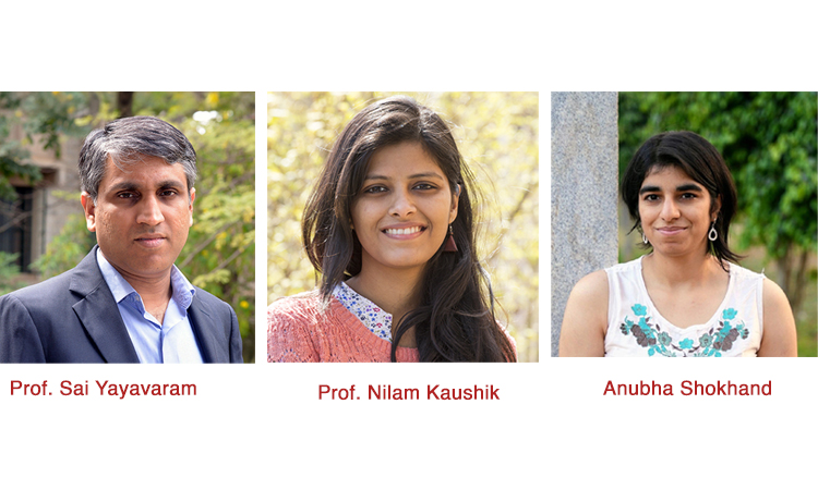 Anubha Shokhand, Sai Yayavaram and Nilam Kaushik