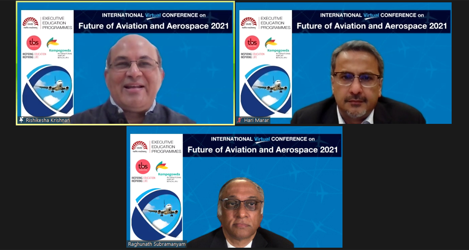 Prof. Rishikesha T Krishnan, Director, IIMB, Hari K Marar, Managing Director and CEO, BIAL and Prof. S Raghunath, Conference Chair, IIMB, at the International Virtual Conference on Future of Aviation and Aerospace 2021.